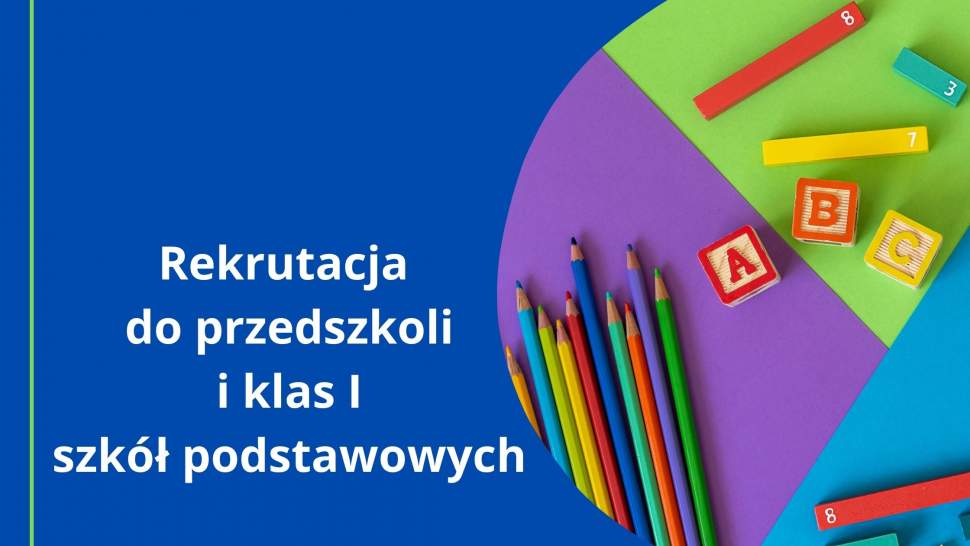 Rekrutacja do przedszkoli i klas I szkół podstawowych